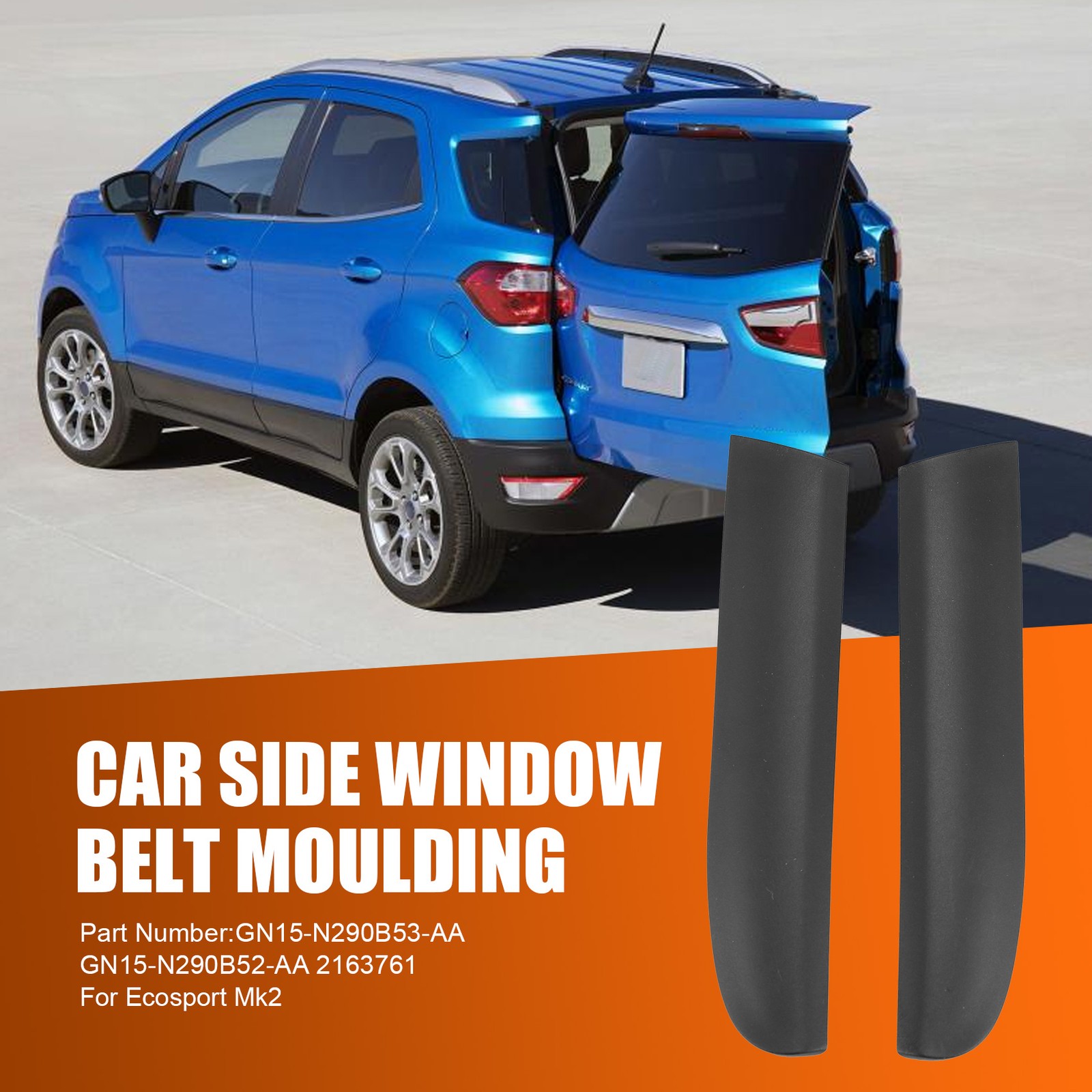 1Pair Car Rear Door Trim Strip GN15-N290B53-AA GN15-N290B52-AA 2163761 for 4914