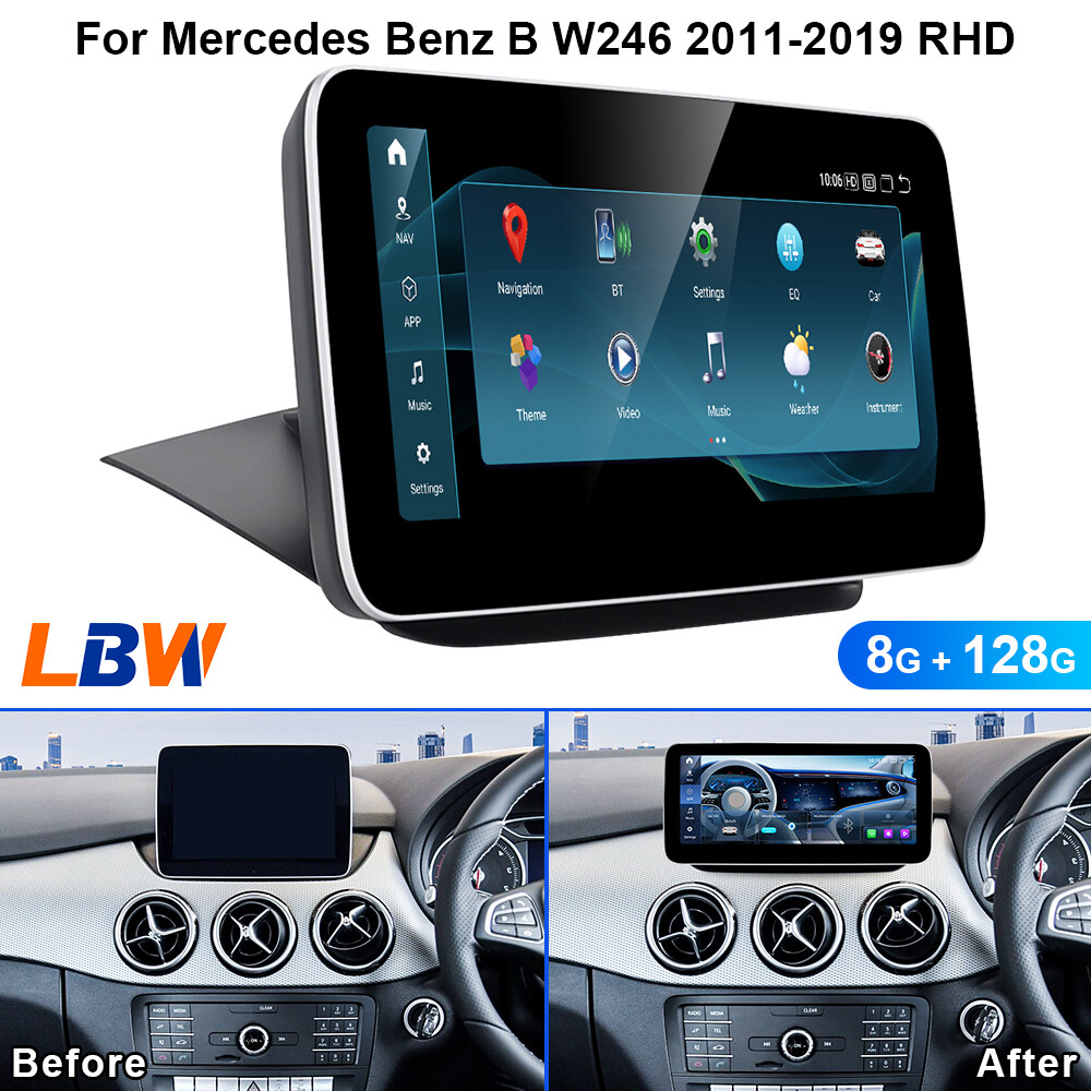 10.25 inch Android Car GPS For Benz B W246 2011-2019 RHD 8G+128G Carplay Wifi BT